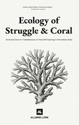 Ecology of Struggle and Coral: Armored Core VI: 11 Meditations on Free Will Soaring in the Ashen Skies